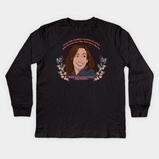 Kamala Harris: Dream With Ambition Edit Kids Long Sleeve T-Shirt